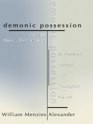 cover image of Demonic Possession in the New Testament